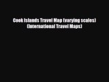 [PDF] Cook Islands Travel Map (varying scales) (International Travel Maps) [Download] Online