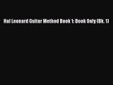 [PDF] Hal Leonard Guitar Method Book 1: Book Only (Bk. 1) [Download] Full Ebook