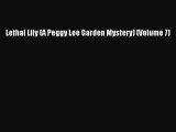 [PDF] Lethal Lily (A Peggy Lee Garden Mystery) (Volume 7) [Read] Online