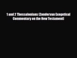 [PDF Download] 1 and 2 Thessalonians (Zondervan Exegetical Commentary on the New Testament)