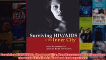 Download PDF  Surviving HIVAIDS in the Inner City How Resourceful Latinas Beat the Odds Studies in FULL FREE