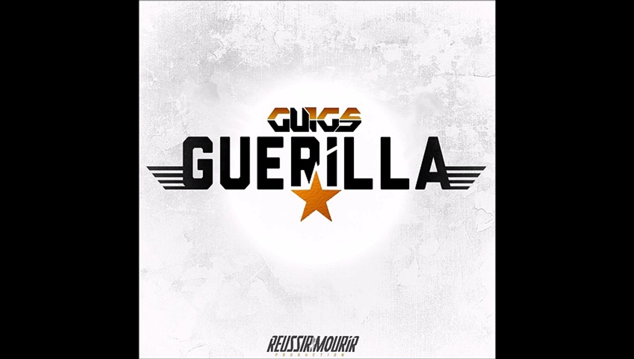 Guigs - Guérilla (Son Officiel)