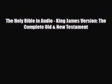 [PDF Download] The Holy Bible in Audio - King James Version: The Complete Old & New Testament