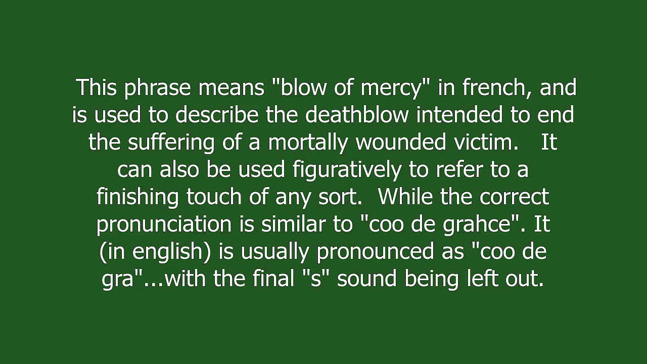 coup de grace meaning and pronunciation
