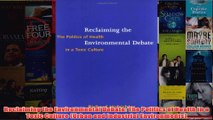 Download PDF  Reclaiming the Environmental Debate The Politics of Health in a Toxic Culture Urban and FULL FREE