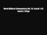 [PDF Download] Word Biblical Commentary Vol. 24 Isaiah 1-33  (watts) 513pp [Read] Full Ebook