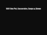 (PDF Download) 1001 One Pot Casseroles Soups & Stews PDF