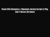 [PDF Download] Flash CS3 dinamico / Dynamic: Action Script 3 Php Xml Y Bases De Datos [PDF]