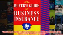 Download PDF  The Buyers Guide to Business Insurance with Worksheet PSI Successful Business Library FULL FREE
