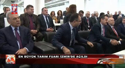 En Büyük Tarım Fuarı İzmir'de Açıldı