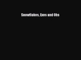 [PDF Download] Snowflakes Exes and Ohs [Download] Full Ebook