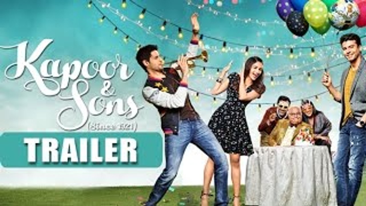 Kapoor & Sons Trailer 2016 | Sidharth Malhotra,Alia Bhatt,Fawad Khan | Kapoor And Sons Lau