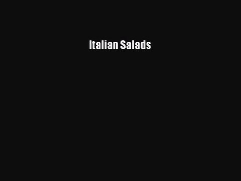(PDF Download) Italian Salads PDF