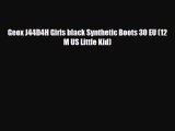 [PDF Download] Geox J44D4H Girls black Synthetic Boots 30 EU (12 M US Little Kid) [Read] Full