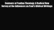 [PDF Download] Contours of Pauline Theology: A Radical New Survey of the Influences on Paul's