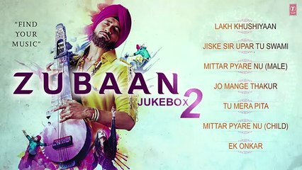 ZUBAAN Full songs (Find Your Music) _ AUDIO JUKEBOX - Part 2