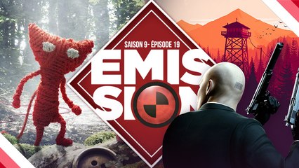 Gamekult l'émission #290 : Firewatch / Unravel / Hitman