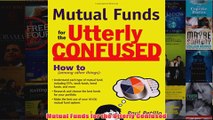 Download PDF  Mutual Funds for the Utterly Confused FULL FREE