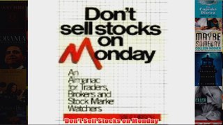 Download PDF  Dont Sell Stocks on Monday FULL FREE