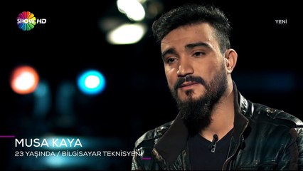 Yeni Bir Hayat yarışmacılarını tanıyalım: Musa Kaya