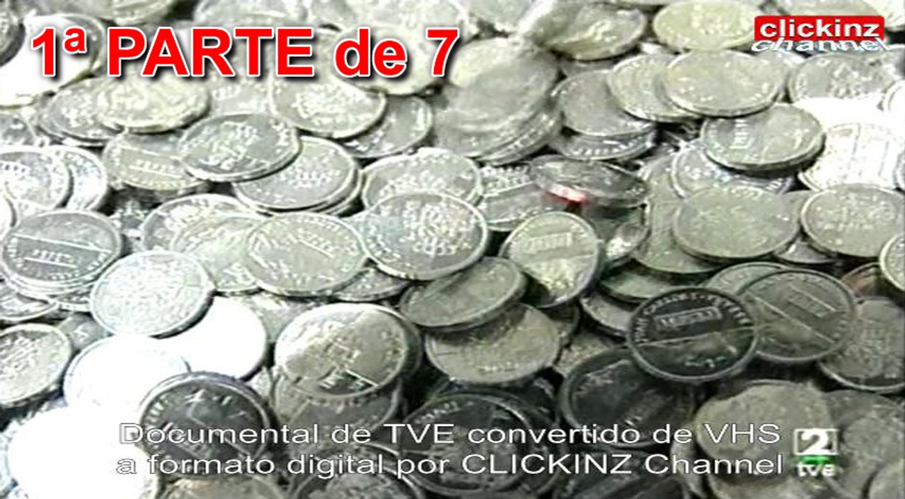 Documental - HISTORIA de la PESETA parte 1de7 moneda ESPAÑA antes de entrada del EURO € documentary spanish coin espagne monnaie TVE TV Española VHS