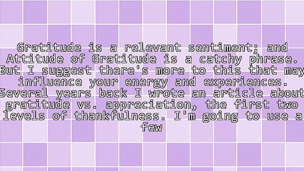 What Are the Three Levels of Appreciation, and How Do They Influence You?