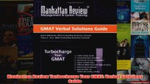 Download PDF  Manhattan Review Turbocharge Your GMAT Verbal Solutions Guide FULL FREE