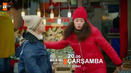 Aile işi fragman 1. Bölüm 3. Fragmanı