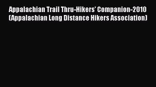 PDF Appalachian Trail Thru-Hikers' Companion-2010 (Appalachian Long Distance Hikers Association)