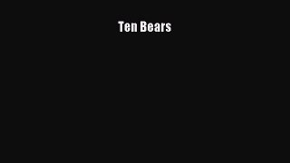 Download Ten Bears Free Books