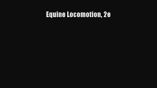 PDF Equine Locomotion 2e Free Books