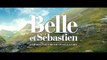 Belle et Sébastien : laventure continue - Bande-annonce