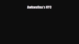 [PDF] Awkwafina's NYC [Download] Online