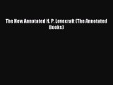 Download The New Annotated H. P. Lovecraft (The Annotated Books) PDF Online