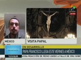 México: ultiman preparativos para la llegada del Papa Francisco
