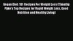 Read Vegan Diet: 101 Recipes For Weight Loss (Timothy Pyke's Top Recipes for Rapid Weight Loss