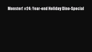 Read Monster! #24: Year-end Holiday Dino-Special Ebook Free