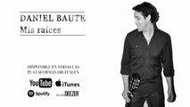 Daniel Baute - No digas que no te quiero