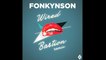 Fonkynson - Wired (BASTION Remix)