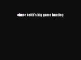 PDF elmer keith's big game hunting  EBook