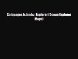 [PDF] Galapagos Islands : Explorer (Ocean Explorer Maps) [Read] Online
