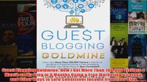 Download PDF  Guest Blogging Goldmine How I Got More Than 100000 Visitors a Month on My Blog in 9 FULL FREE
