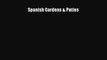 Download Spanish Gardens & Patios Ebook Online