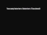 Read Tuscany Interiors (Interiors (Taschen)) Ebook Free