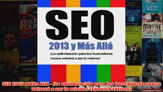 Download PDF  SEO 2013 y Más Allá  La optimización para los buscadores nunca volverá a ser lo mismo FULL FREE