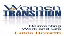 Women and Transition  Reinventing Work and Life