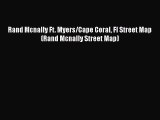 [PDF] Rand Mcnally Ft. Myers/Cape Coral Fl Street Map (Rand Mcnally Street Map) [Download]