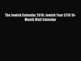 Download The Jewish Calendar 2016: Jewish Year 5776 16-Month Wall Calendar PDF Online
