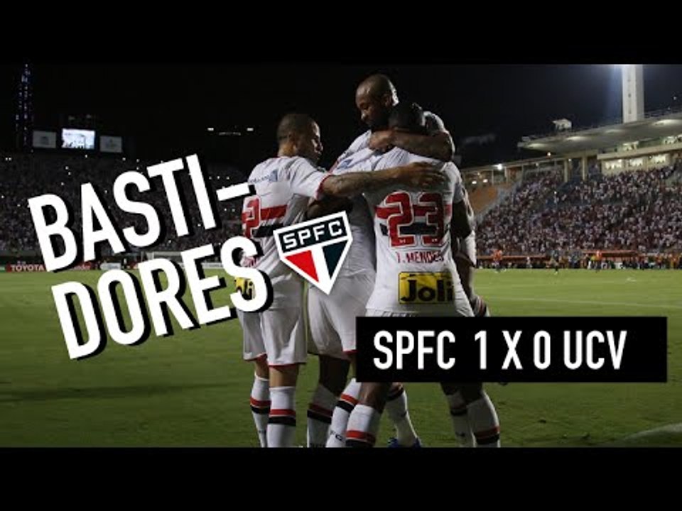 BASTIDORES: LIBERTADORES - SPFC 1 X 0 UCV-PER | SPFCTV