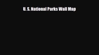 [PDF] U. S. National Parks Wall Map [Download] Online